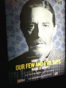 Poster of Our Few and Evil Days, Abbey Theatre 2014 Dublin Theatre Festival